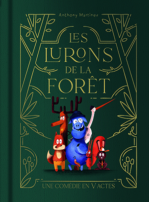Les lurons de la forêt